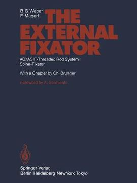 portada the external fixator: ao/asif-threaded rod system spine-fixator (in English)