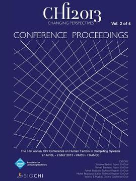 portada Chi 13 Proceedings of the 31st Annual Chi Conference on Human Factors in Computing Systems V2 (en Inglés)