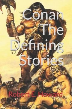 portada Conan, The Defining Stories (Official Edition) (in English)