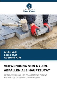 portada Verwendung Von Nylon-Abfällen ALS Hauptzutat (en Alemán)