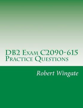 portada DB2 Exam C2090-615 Practice Questions (en Inglés)