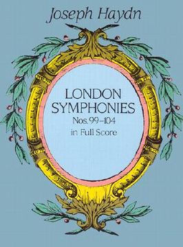 portada london symphonies nos. 99-104 in full score (en Inglés)