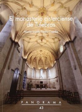 portada El Monasterio Cisterciense De Tulebras (Panorama)