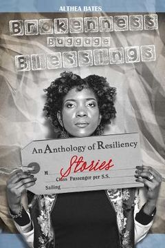 portada Brokenness, Baggage and Blessings: An Anthology of Resiliency Stories