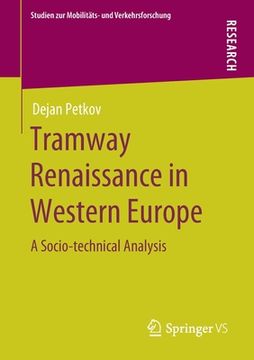 portada Tramway Renaissance in Western Europe: A Socio-Technical Analysis (en Inglés)