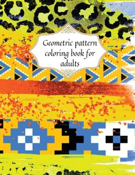portada Geometric patterns coloring book for adults (en Inglés)