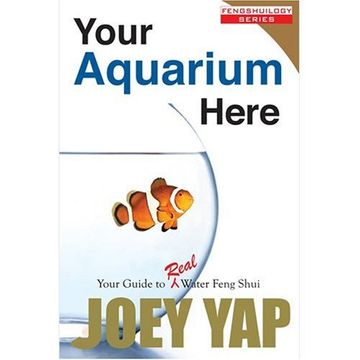 portada Your Aquarium Here: Your Guide to Real Water Feng Shui (en Inglés)