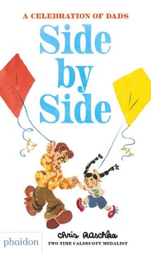 portada Side by Side: A Celebration of Dads (Libri per Bambini) (en Inglés)