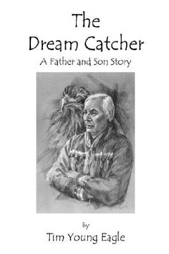 portada the dream catcher: a father and son story