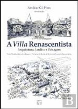 portada A Villa Renascentista Arquitetura, jardins e paisagem (Portuguese Edition)