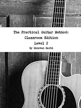 portada The Practical Guitar Method: Classroom Edition Vol. 2