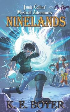 portada Jamie Collins' Mystical Adventures: Ninelands (en Inglés)