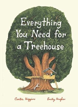 portada Everything you Need for a Treehouse (in English)