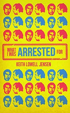 portada What I Was Arrested For (in English)