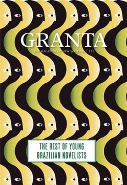 portada Granta 121: The Magazine of New Writing (en Inglés)
