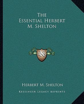portada the essential herbert m. shelton (en Inglés)