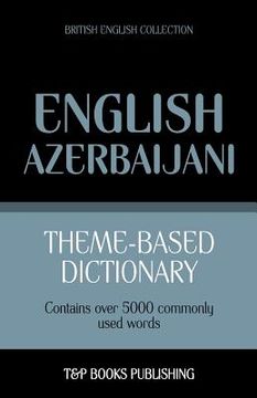 portada Theme-based dictionary British English-Azerbaijani - 5000 words