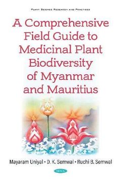 portada A Comprehensive Field Guide to Medicinal Plant Biodiversity of Myanmar and Mauritius (in English)