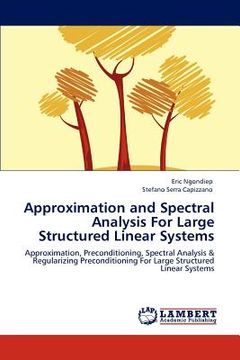 portada approximation and spectral analysis for large structured linear systems (in English)