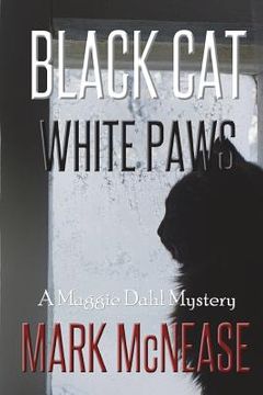 portada Black Cat White Paws: A Maggie Dahl Mystery (en Inglés)