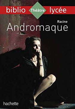 portada Bibliolycée - Andromaque, Racine (Bibliolycée (35)) (en Francés)