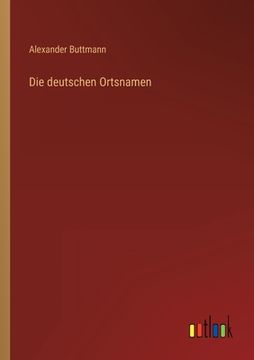 portada Die deutschen Ortsnamen (in German)