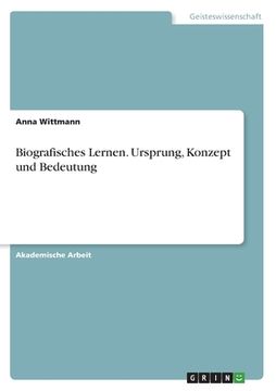 portada Biografisches Lernen. Ursprung, Konzept und Bedeutung (in German)