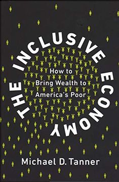 portada The Inclusive Economy: How to Bring Wealth to America's Poor (en Inglés)