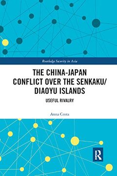 portada The China-Japan Conflict Over the Senkaku (en Inglés)
