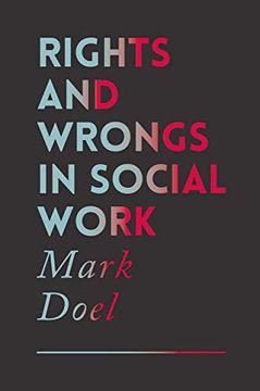 portada Rights and Wrongs in Social Work (en Inglés)
