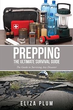 portada Prepping: The Ultimate Survival Guide: The Guide to Surviving Any Disaster