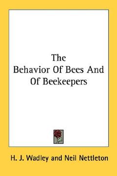 portada the behavior of bees and of beekeepers (en Inglés)
