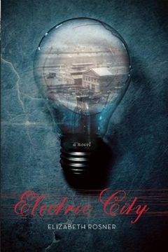 portada Electric City: A Novel (en Inglés)