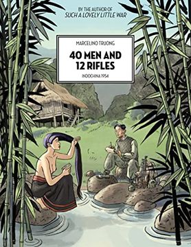 portada 40 men and 12 Rifles: Indochina 1954 (en Inglés)