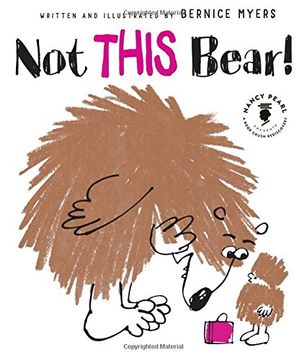 portada Not THIS Bear! (Nancy Pearl's Book Crush Rediscoveries)