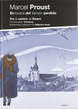 portada En Busca del Tiempo Perdido: Por el Camino de Swan (Comic) (in Spanish)
