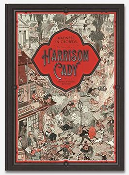 portada Madness in Crowds: The Teeming Mind of Harrison Cady