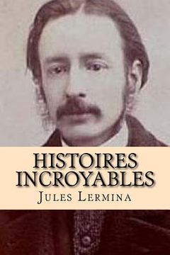 portada Histoires incroyables (in French)