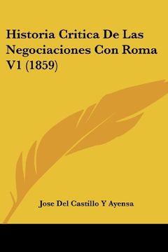 portada Historia Critica de las Negociaciones con Roma v1 (1859)