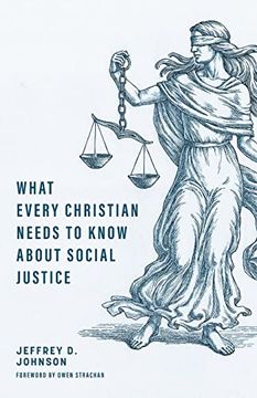 portada What Every Christian Needs to Know About Social Justice 