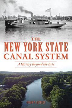 portada The New York State Canal System: A History Beyond the Erie (en Inglés)