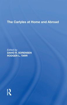 The Carlyles at Home and Abroad (en Inglés)