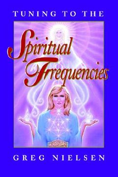 portada tuning to the spiritual frequencies (en Inglés)