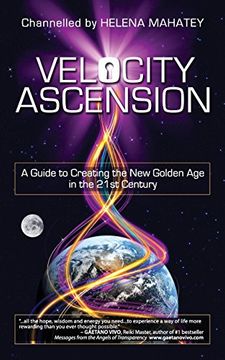 portada Velocity Ascension: A Guide to Creating the New Golden Age in the 21st Century