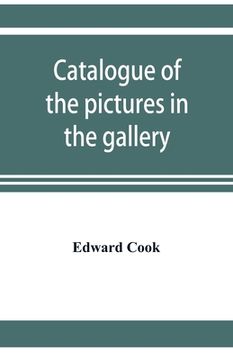 portada Catalogue of the pictures in the gallery of Alleyn's College of God's Gift at Dulwich with biographical notices of the painters (in English)