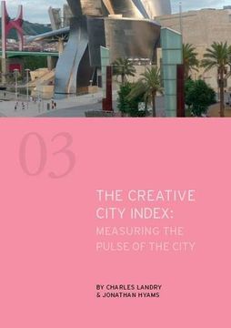 portada The Creative City Index: Measuring the Pulse of the City (en Inglés)
