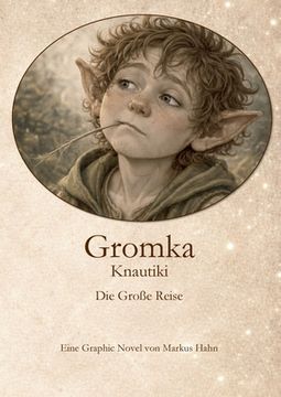 portada Gromka Knautiki: Die Große Reise (en Alemán)