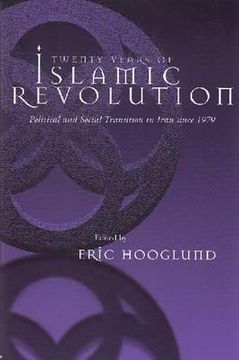 portada twenty years of islamic revolution: political and social transition in iran since 1979