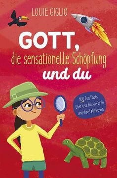portada Gott, die Sensationelle Schöpfung und du (in German)