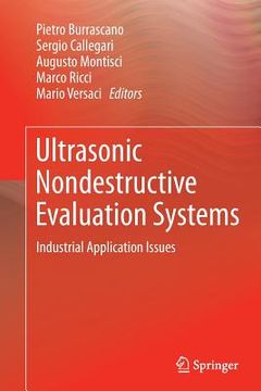 portada Ultrasonic Nondestructive Evaluation Systems: Industrial Application Issues